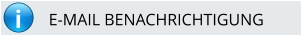 i E-MAIL BENACHRICHTIGUNG
