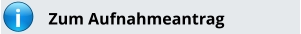 i Zum Aufnahmeantrag
