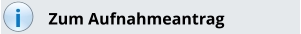 i Zum Aufnahmeantrag
