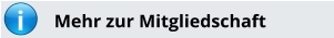i Mehr zur Mitgliedschaft