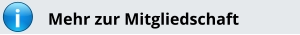 i Mehr zur Mitgliedschaft