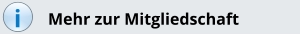 i Mehr zur Mitgliedschaft